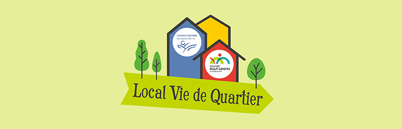 Local Vie de Quartier du Centre Multi Loisirs Sherbrooke